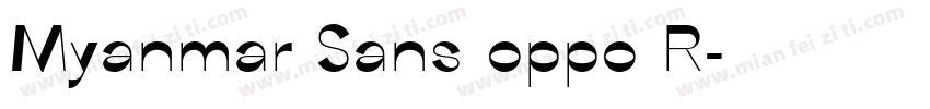 Myanmar Sans oppo R字体转换